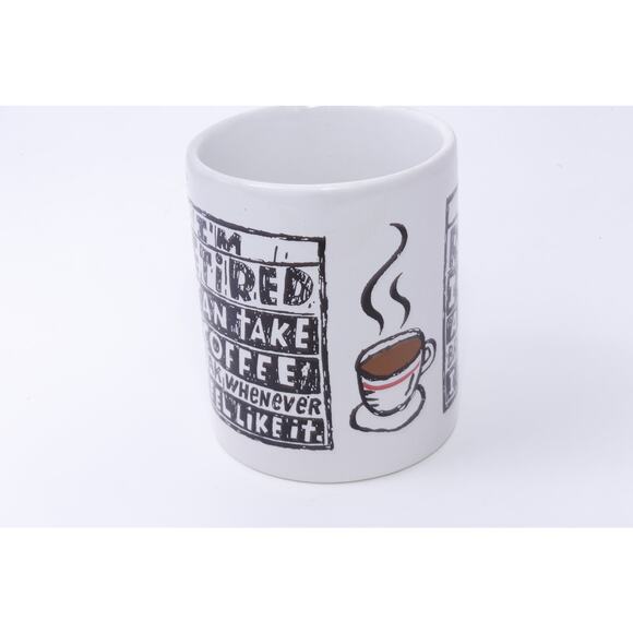 I'm Retired I Can Take A Coffee Break Whenever I Feel Like It, Shoebox, Coffee - Picture 2 of 3